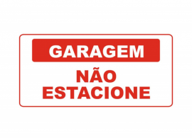 Placa Garagem - N&atilde;o estacione